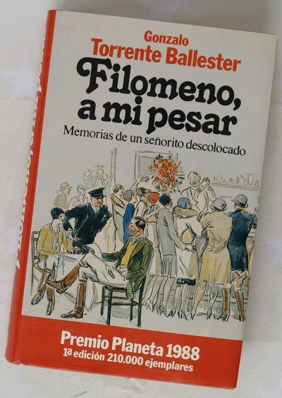 Filomeno, a mi pesar memorias de un señorito descolocado