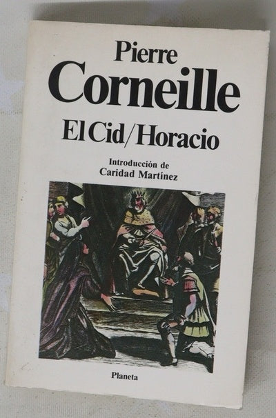 El Cid ; Horacio