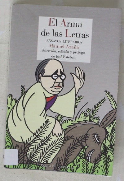 El arma de las letras : ensayos literarios