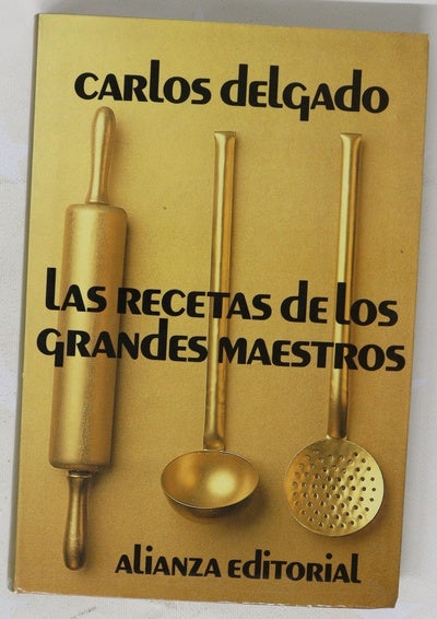 Las recetas de los grandes maestros