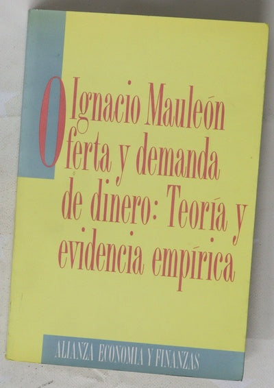 Oferta y demanda de dinero teoría y evidencia empírica