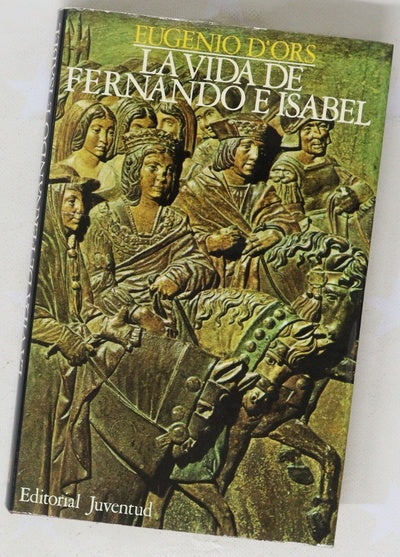 La vida de Fernando e Isabel
