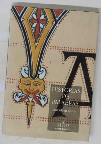 Historias de palabras etimologías europeas