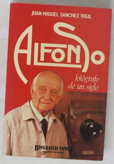 Alfonso, fotógrafo de un siglo