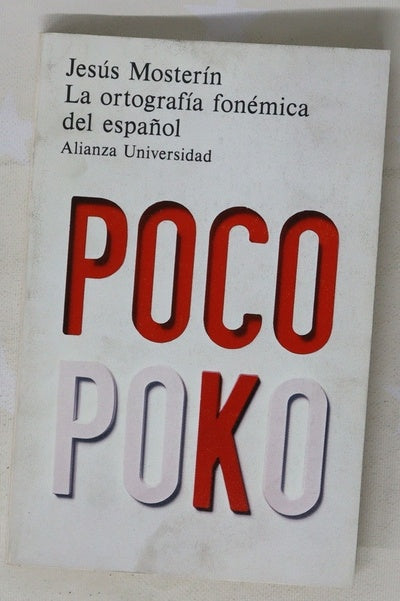 La ortografía fonética del español