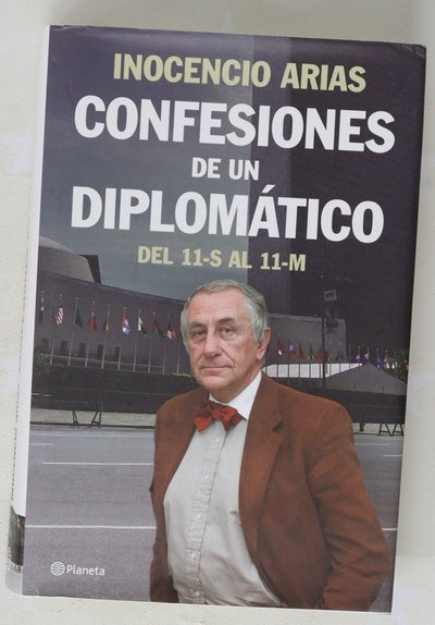 Confesiones de un diplomático del 11-S al 11-M