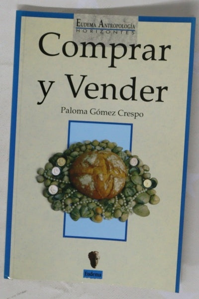 Comprar y vender la cultura del comercio y el mercado