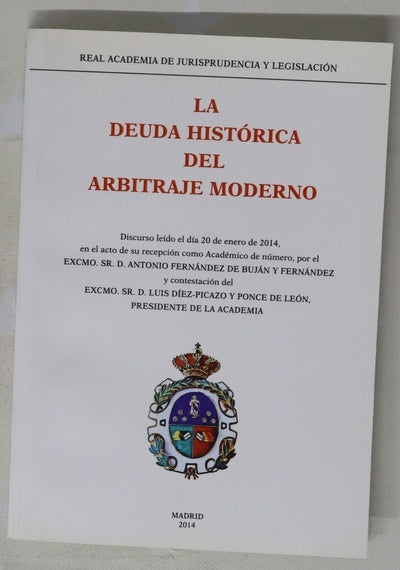 La deuda histórica del arbitraje moderno