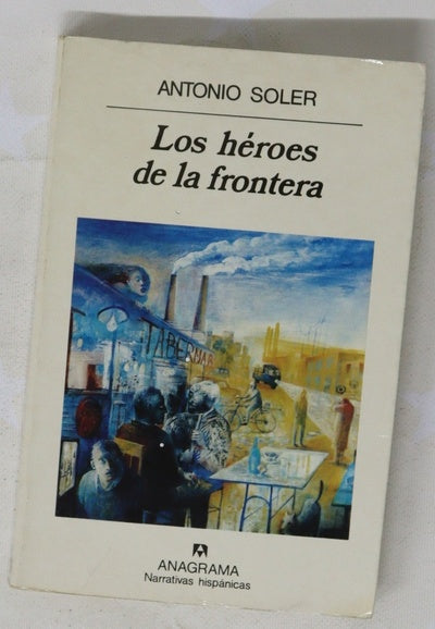 Los héroes de la frontera