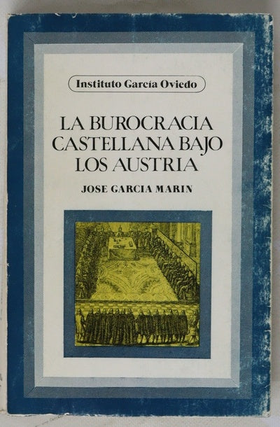 La burocracia castellana bajo los Austria