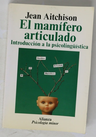 El mamífero articulado introducción a la psicolingüística