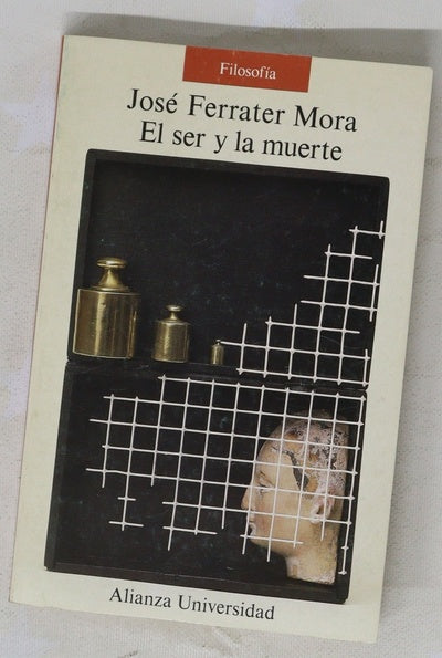El ser y la muerte bosquejo de filosofía integracionista