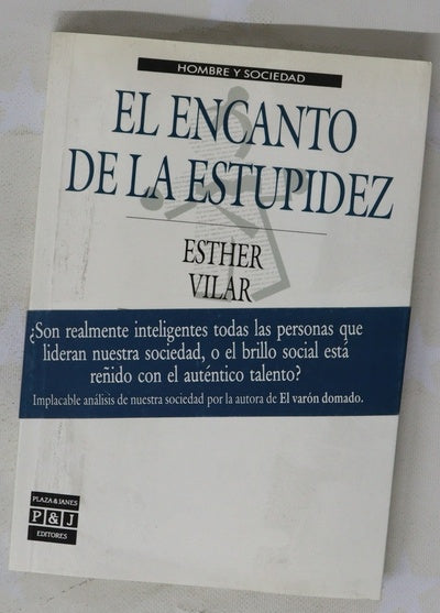 El encanto de la estupidez