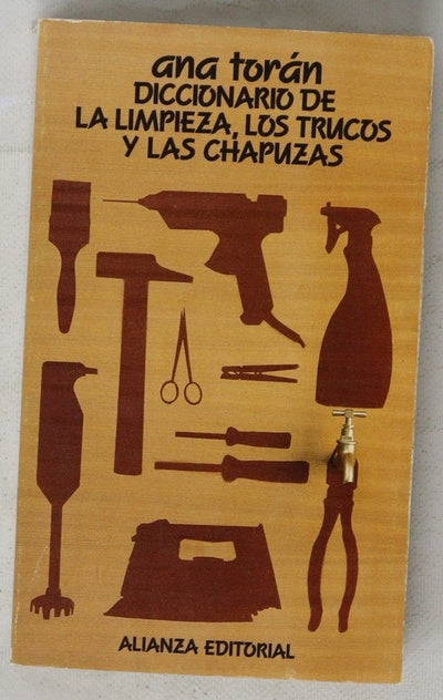 Diccionario de la limpieza, los trucos y las chapuzas