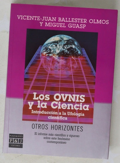 Los ovnis y la ciencia introducción a la ufología científica