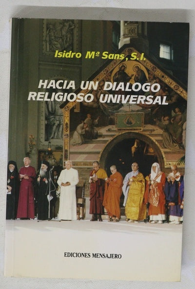 Hacia un diálogo religioso universal estudio genético de la Declaración Conciliar sobre la relación de la iglesia con las religiones no cristianas
