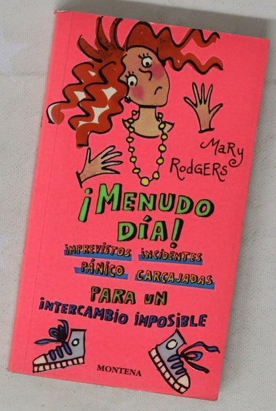 ¡Menudo día! imprevistos, incidentes, pánico, carcajadas, para un intercambio imposible