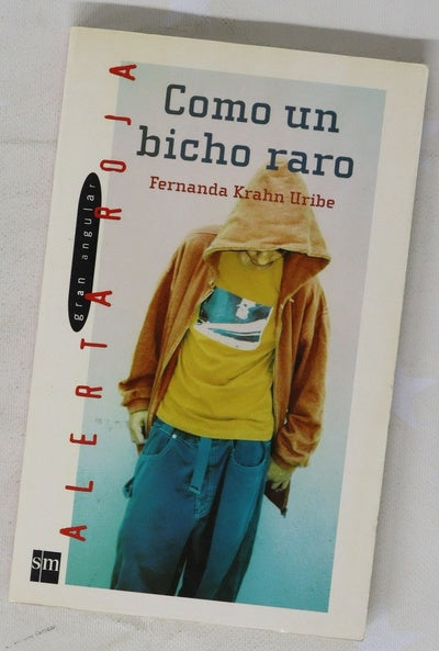 Como un bicho raro
