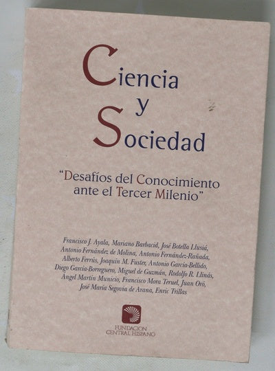 Ciencia y sociedad desafíos del conocimiento ante el tercer milenio
