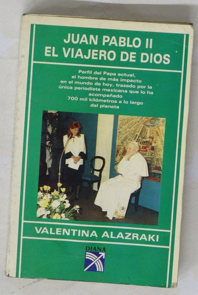 Juan Pablo II El viajero de Dios