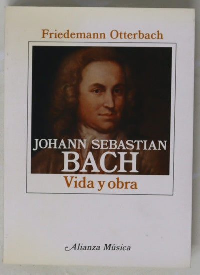 Johann Sebastian Bach vida y obra