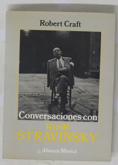 Conversaciones con Igor Stravinsky
