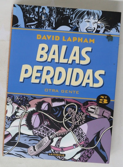 Balas perdidas, Otra gente