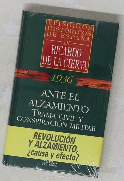 Ante el alzamiento trama civil y conspiración militar
