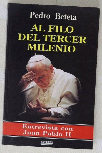 Al filo del tercer milenio ¿quién es Jesucristo? : [entrevista con Juan Pablo II]