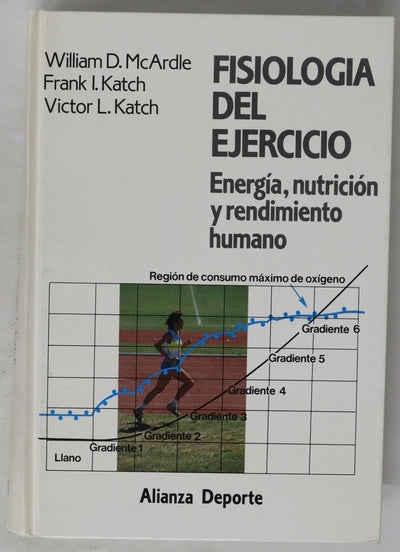 Fisiología del ejercicio energía, nutrición y rendimiento humano