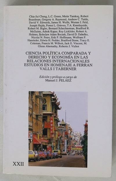 Ciencia política comparada y derecho y economía en las relaciones internacionales estudios en homenaje a Ferran Valls i Taberner