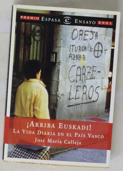 ¡Arriba Euskadi! la vida diaria en el País Vasco