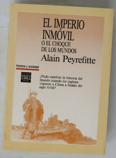 El imperio inmóvil o El choque de los mundos