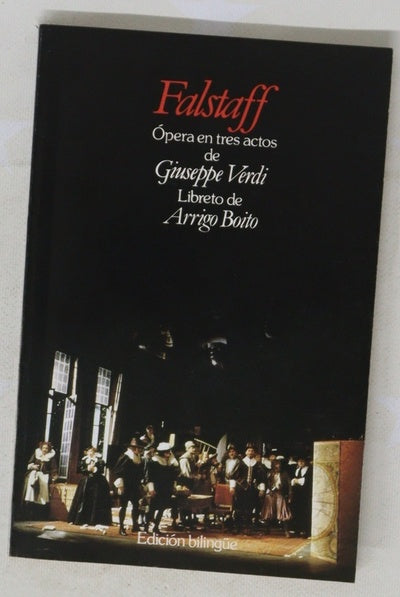 Falstaff comedia lírica en tres actos de Giuseppe Verdi