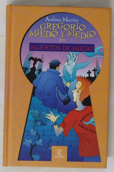 Gregorio Miedo y Medio en muertos de miedo