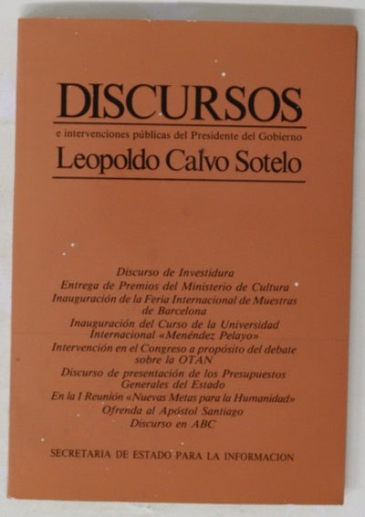 Discursos e intervenciones públicas del Presidente del Gobierno Leopoldo Calvo Sotelo