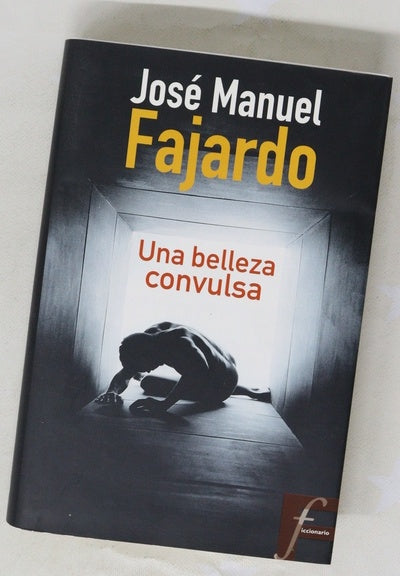 Una belleza convulsa