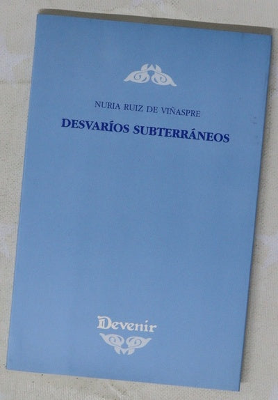 Desvaríos subterráneos