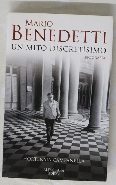 Mario Benedetti, un mito discretísimo biografía