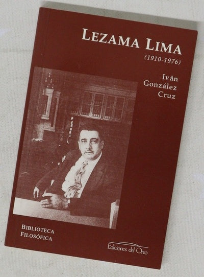 José Lezama Lima (1910-1976)
