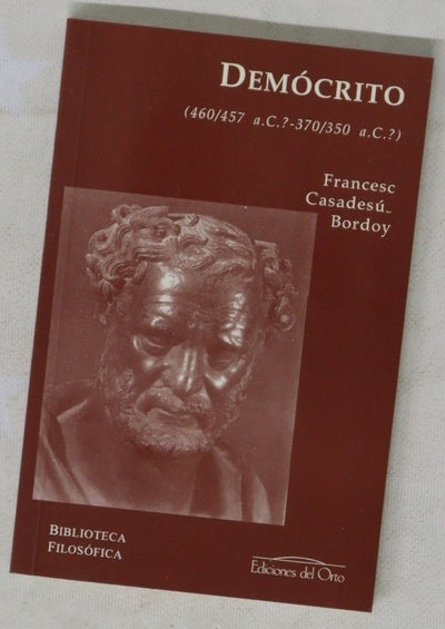 Demócrito (460/457 a.C.? - 370/350 a.C.?)
