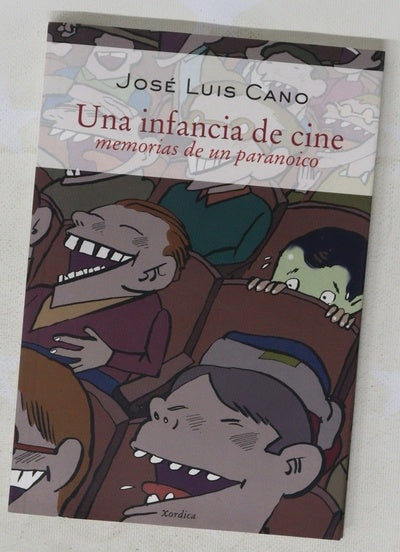 Una infancia de cine memorias de un paranoico