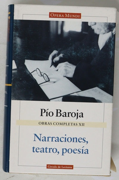 Narraciones, teatro, poesía
