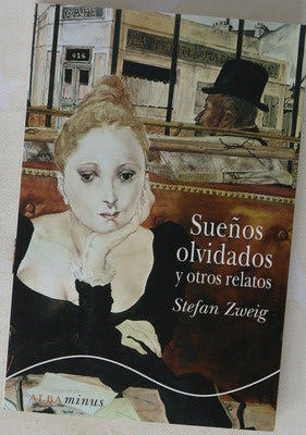 Sueños olvidados y otros relatos