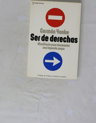 Ser de derechas manifiesto para desmontar una leyenda negra
