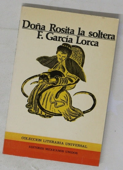 Doña Rosita la soltera o El lenguaje de las flores