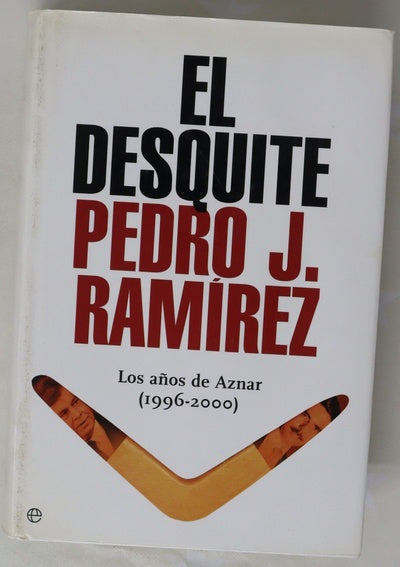 El desquite los años de Aznar (1996-2000)