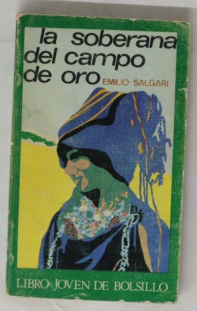 La soberana del Campo de Oro