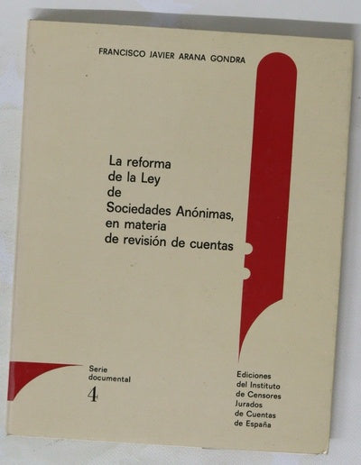 La reforma de la Ley de sociedades anónimas en materia de revisión de cuentas