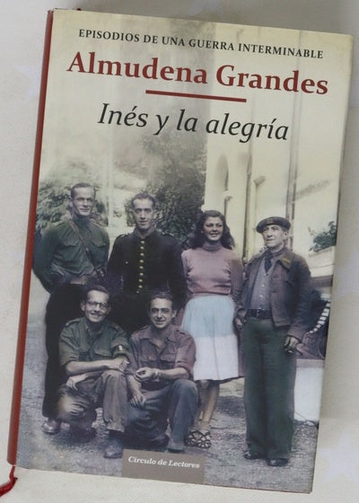 Inés y la alegría el ejército de la Unión Nacional Española y la invasión del valle de Arán, Pirineo de Lérida, 19-27 de octubre de 1944